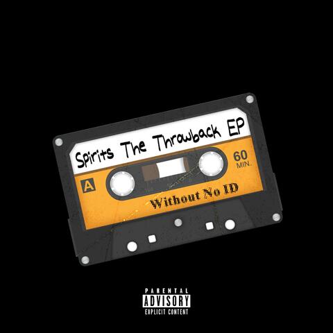 Spirits The Throwback EP