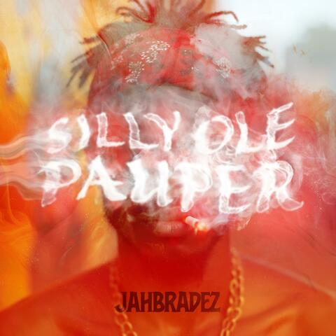 Silly Ole Pauper