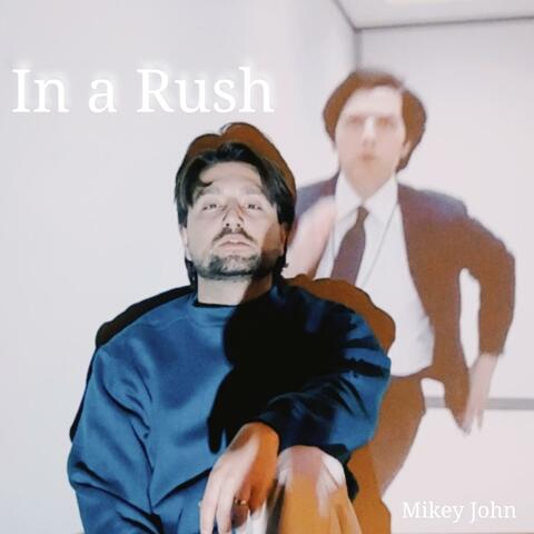 In a Rush