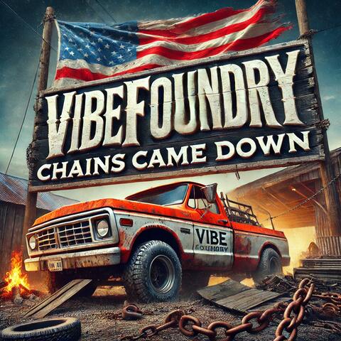 Chains Came Down