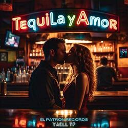 TEquiLa y AmoR