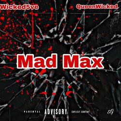 MaddMaxx (feat. QueenWicked)