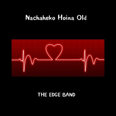 Nachaheko Hoina Old