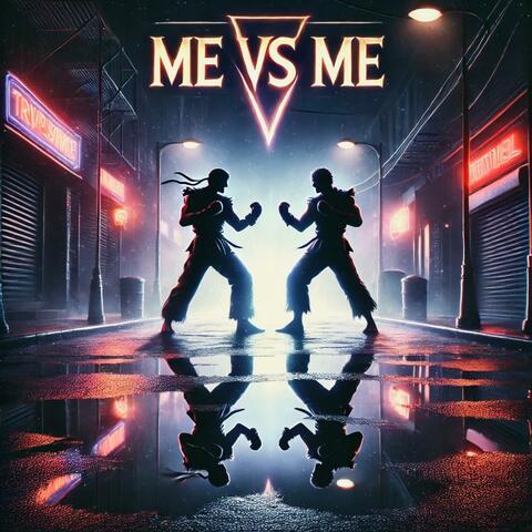 Me vs Me