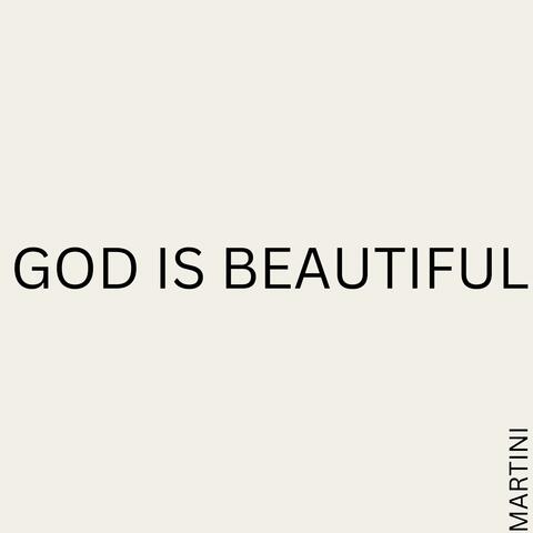 God is Beautiful