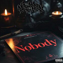 Nobody (feat. The Paleface Villain)