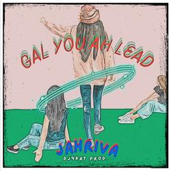 Gal you ah Lead (feat. JahRiva) (DJ4Kat Remix)