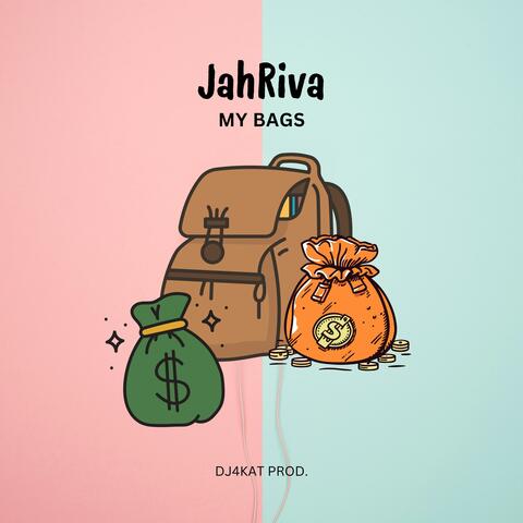 My Bags (feat. JahRiva) [DJ4Kat Remix]