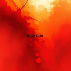 Never Ever