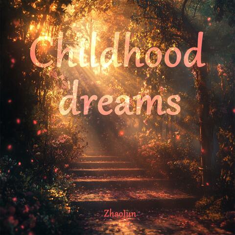 Childhood dreams