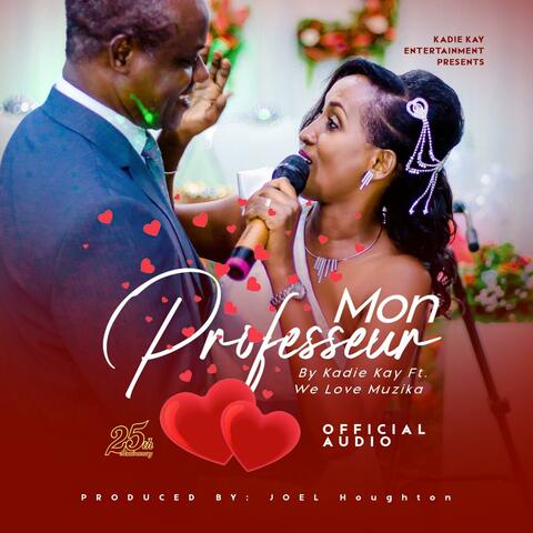 Mon Professeur (feat. We Love Muzika)