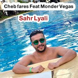 Sahr lyali (feat. Cheb fares)