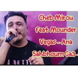 Ana Sahbhoum Ga3 (feat. Cheb Mirou)
