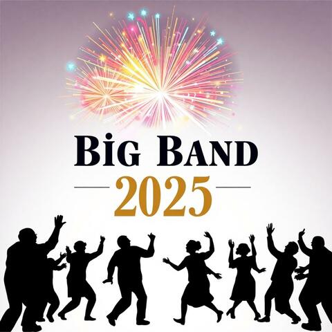 Big Band 2025
