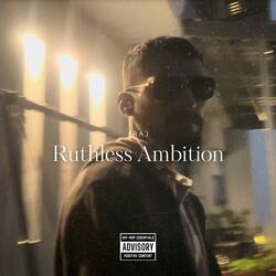 Ruthless Ambition (feat. Qoadl)