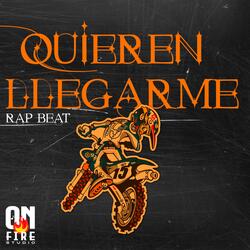 Quieren Llegarme Rap Beat