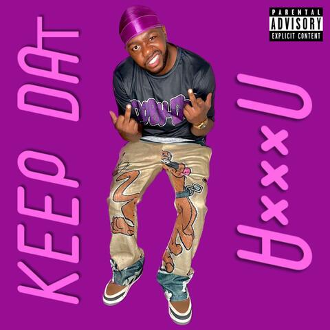Keep Dat Nigga