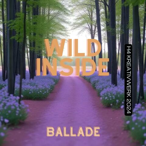 Wild inside