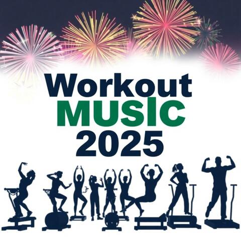 Workout Music 2025