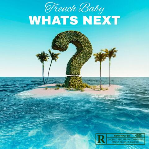 WHATS NEXT ?