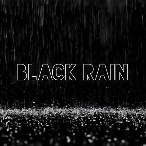 BLACK RAIN