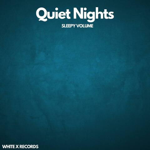 Quiet Nights