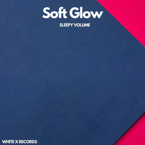 Soft Glow