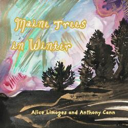 Maine Trees In Winter (feat. Anthony Cann)
