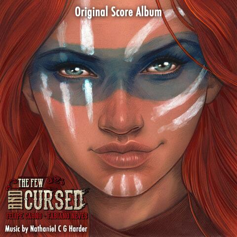 The Few and Cursed (Original Score Album)
