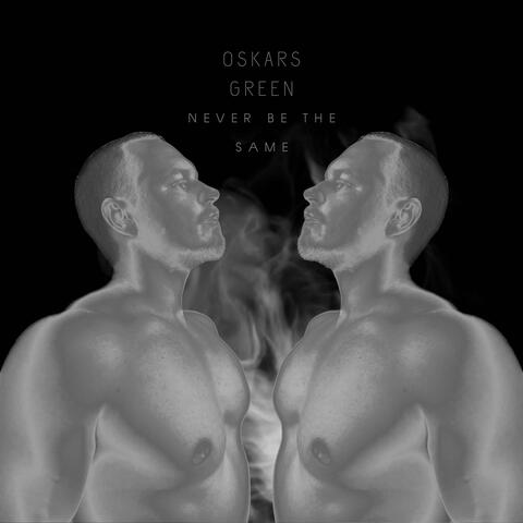 Never be the same