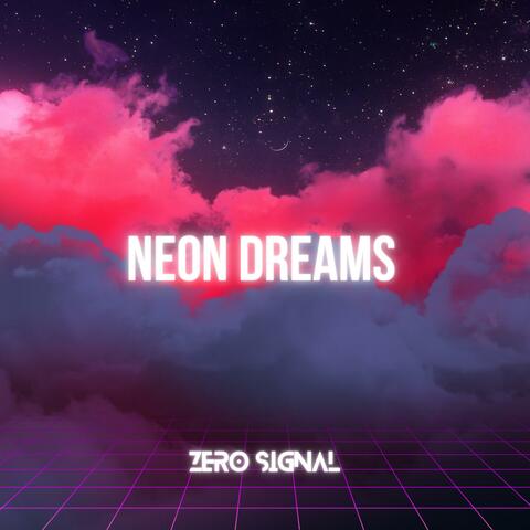 Neon Dreams