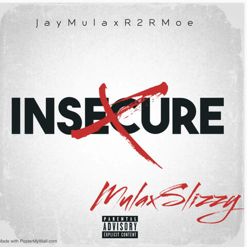 INSECURE (feat. R2R Moe)