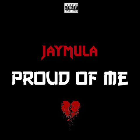 Proud Of Me