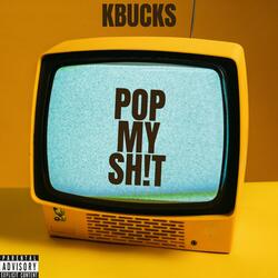 Pop My Shit