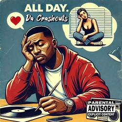 All Day (feat. GreatnessisEz & Kingg Melanin)