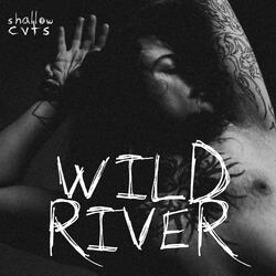 WILD RIVER
