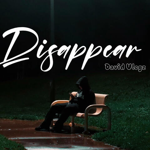 Dissapear