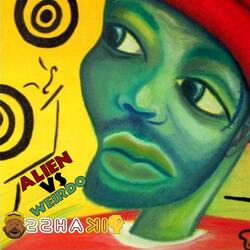 Alien vs Wierdo (feat. Verbadelycks) (My Lil Sister Hanifah Ak. Mix)