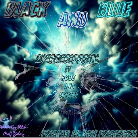 Black And Blue (feat. Booe & Stitch)