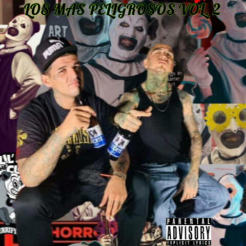 Los mas Peligrosos, Vol. 2 (feat. Tosko One)