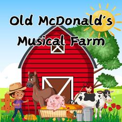 Old McDonald’s Musical Farm