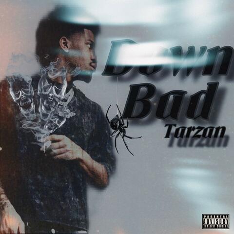 Down Bad