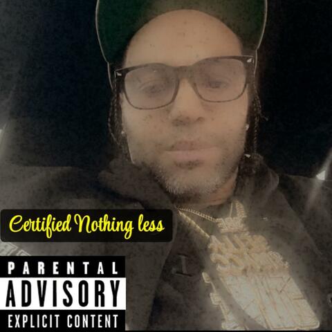Certified Nothing Less