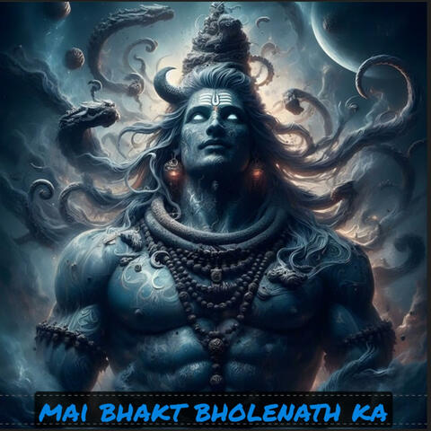 Mai bhakt bholenath ka