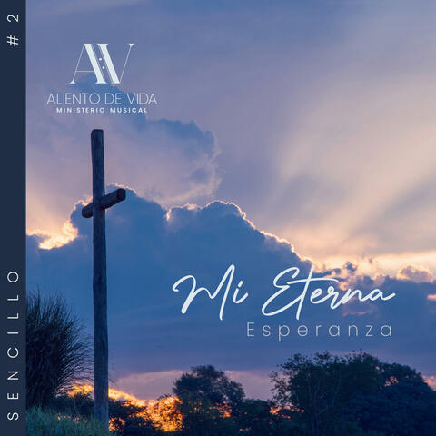 Mi Eterna Esperanza