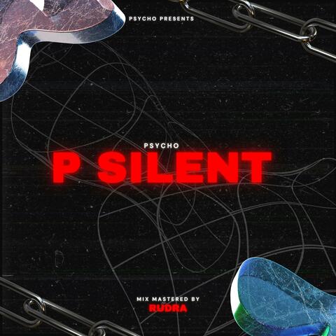 P SILENT