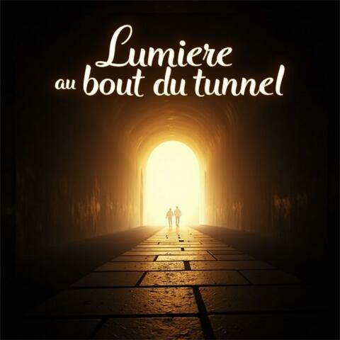 Lumière au bout du tunnel