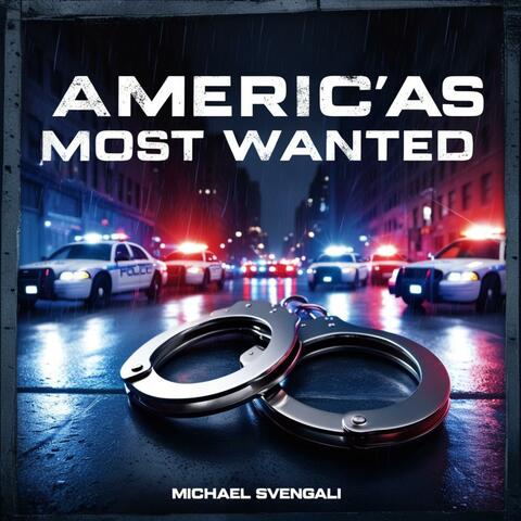 AMERICA'S MOST WANTED