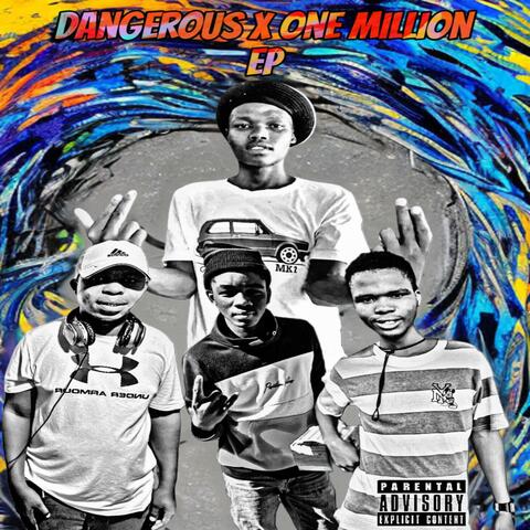Dangerous X One Million EP