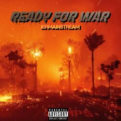 Ready For War (feat. Jermainstream)